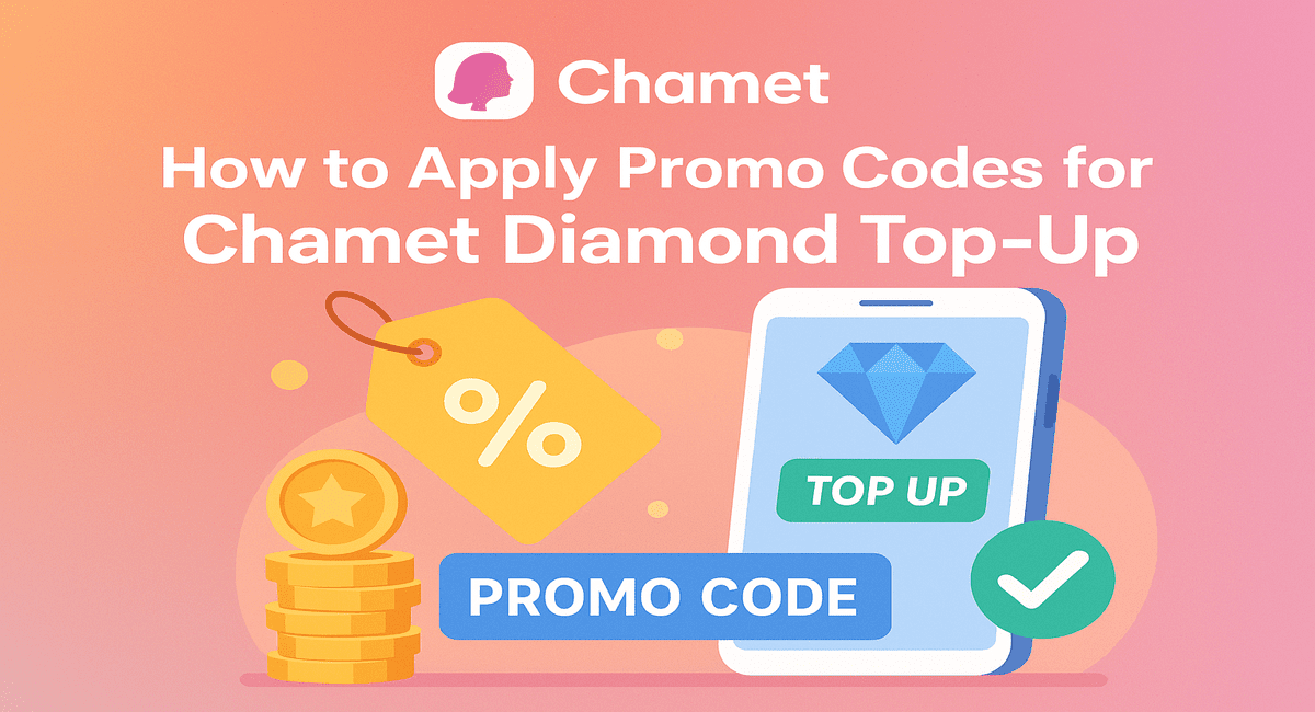 How to apply promo codes for Chamet diamond top-up and save more on purchases