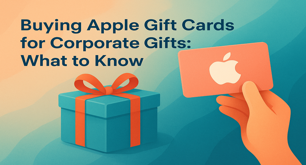 Illustration of a hand holding a red Apple gift card next to a teal gift box with an orange ribbon, with the text “Buying Apple Gift Cards for Corporate Gifts: What to Know” written above.
