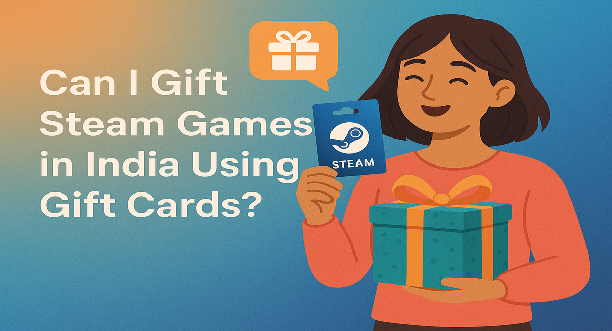 Smiling person holding a Steam gift card and a wrapped gift box with text asking about gifting Steam games in India using gift cards.