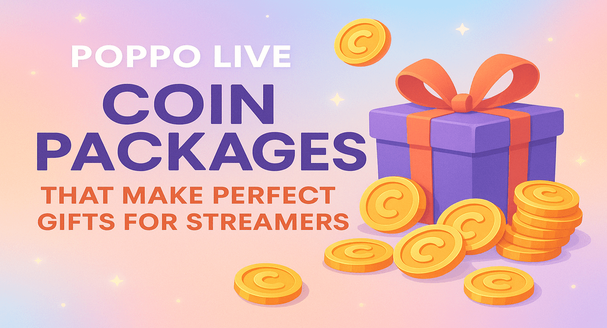 Poppo Live Coin packages comparison – choose the best coin bundle for your budget